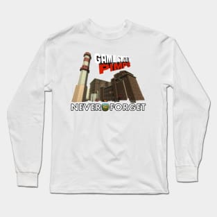 Never Forget! Long Sleeve T-Shirt